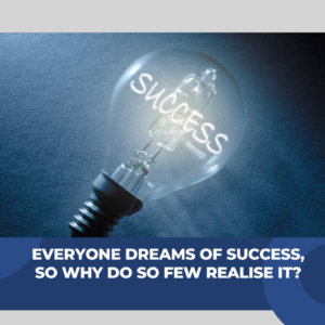 The formula for success to help you achieve your dreams